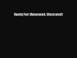 Download Vanity Fair (Annotated Illustrated)  EBook