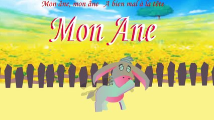 Comptine "Mon âne"  (A bien mal à la tête)