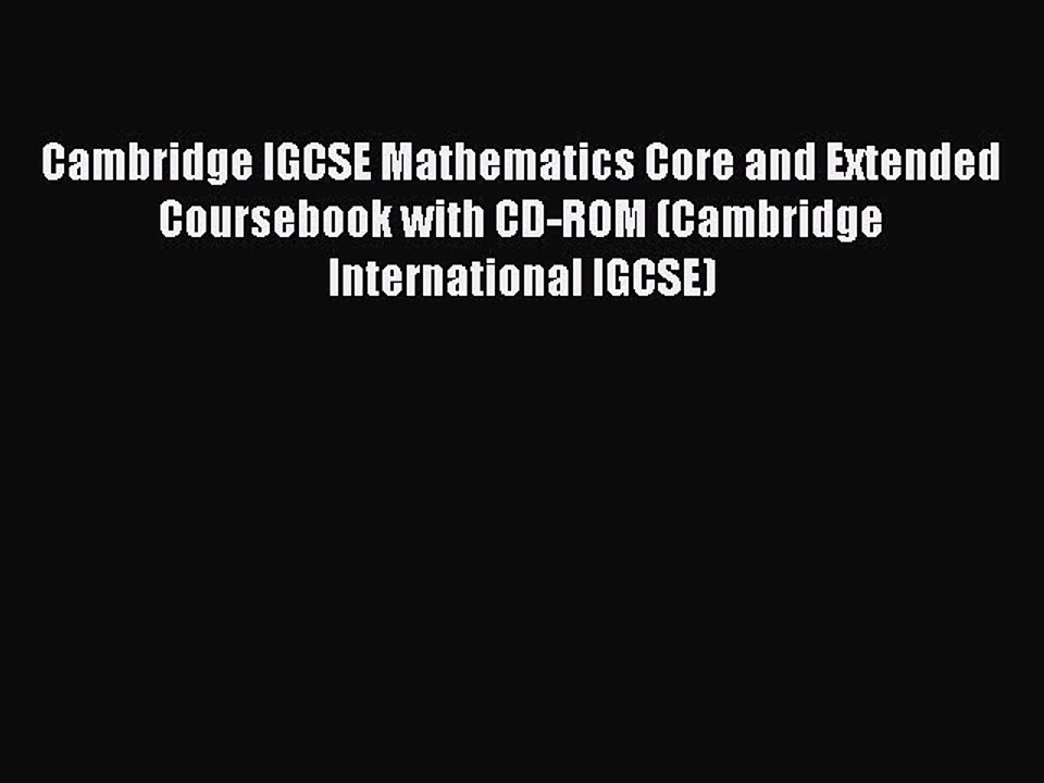PDF Cambridge IGCSE Mathematics Core and Extended Coursebook with CD-ROM (Cambridge International