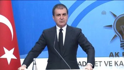 Ömer Çelik: "Millet Adına Yürütülen Bir Süreç CHP Tarafından Sabote Edilmiştir"