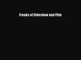 Read Freaks of Sideshow and Film Ebook Free