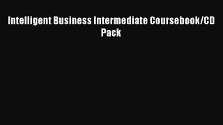 Download Intelligent Business Intermediate Coursebook/CD Pack Ebook