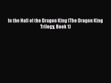 PDF In the Hall of the Dragon King (The Dragon King Trilogy Book 1) Free Books