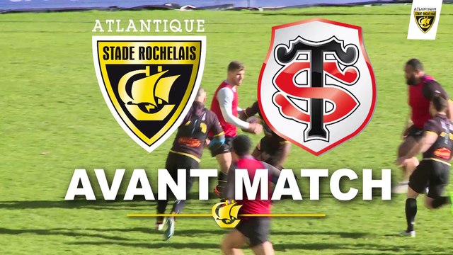 Avant match Stade Rochelais - Stade Toulousain