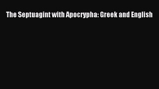 Read The Septuagint with Apocrypha: Greek and English Ebook Free