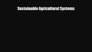 [PDF] Sustainable Agricultural Systems Read Online