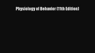 Download Physiology of Behavior (11th Edition)  EBook