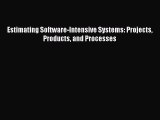 PDF Estimating Software-Intensive Systems: Projects Products and Processes Free Books