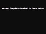 [PDF] Contract Bargaining Handbook for Union Leaders Download Online