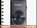 Canon IXUS 140 - Cámara compacta de 16 Mp (pantalla de 3 zoom óptico 8x estabilizador de imagen