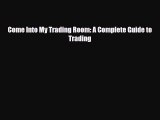 [PDF] Come Into My Trading Room: A Complete Guide to Trading Download Full Ebook