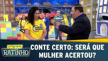 Conte Certo: Será que a mulher acertou?