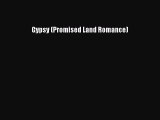 Download Gypsy (Promised Land Romance) Free Books