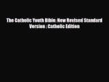 PDF The Catholic Youth Bible: New Revised Standard Version : Catholic Edition Ebook