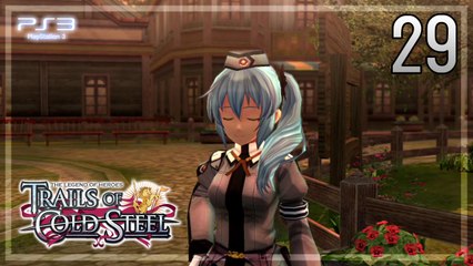 The Legend of Heroes -Trails of Cold Steel- 【PS3】 #29 │ Chapter 1 ： Unconventional Studies