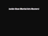Download Jackie Chan (Martial Arts Masters) Free Books
