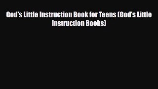 PDF God's Little Instruction Book for Teens (God's Little Instruction Books) Ebook
