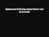 Download Muhammad Ali Boxing Legend (Sports and Recreation) PDF Book Free