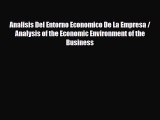 [PDF] Analisis Del Entorno Economico De La Empresa / Analysis of the Economic Environment of