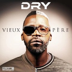 Dry – Vieux Père (Son)