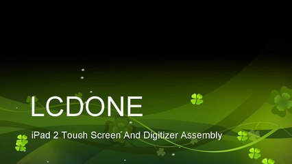 LCDONE Apple iPad 2 Touch Screen And Digitizer Assembly