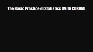 [PDF] The Basic Practice of Statistics [With CDROM] Read Online