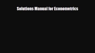 [PDF] Solutions Manual for Econometrics Download Online