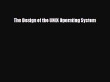 [PDF] The Design of the UNIX Operating System [Download] Full Ebook