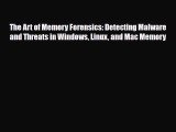 [PDF] The Art of Memory Forensics: Detecting Malware and Threats in Windows Linux and Mac Memory