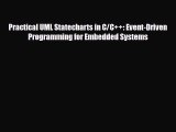 [PDF] Practical UML Statecharts in C/C  : Event-Driven Programming for Embedded Systems [Download]