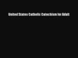 Download United States Catholic Catechism for Adult PDF Online