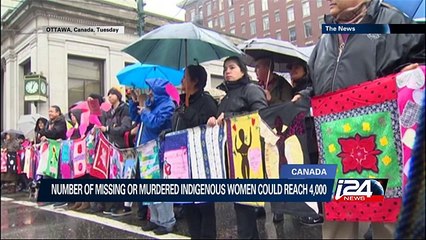 Canada : Number of missing or murdered Indigenous women could reach 4,000