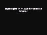 [PDF] Beginning SQL Server 2000 for Visual Basic Developers [Download] Online