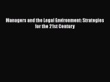 Download Managers and the Legal Environment: Strategies for the 21st Century Free Books