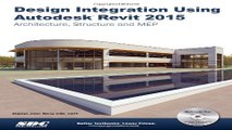 Design Integration Using Autodesk Revit 2015  Architecture  Structure and MEP Ebook pdf download