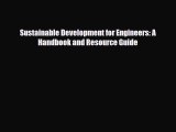 [PDF] Sustainable Development for Engineers: A Handbook and Resource Guide Read Full Ebook