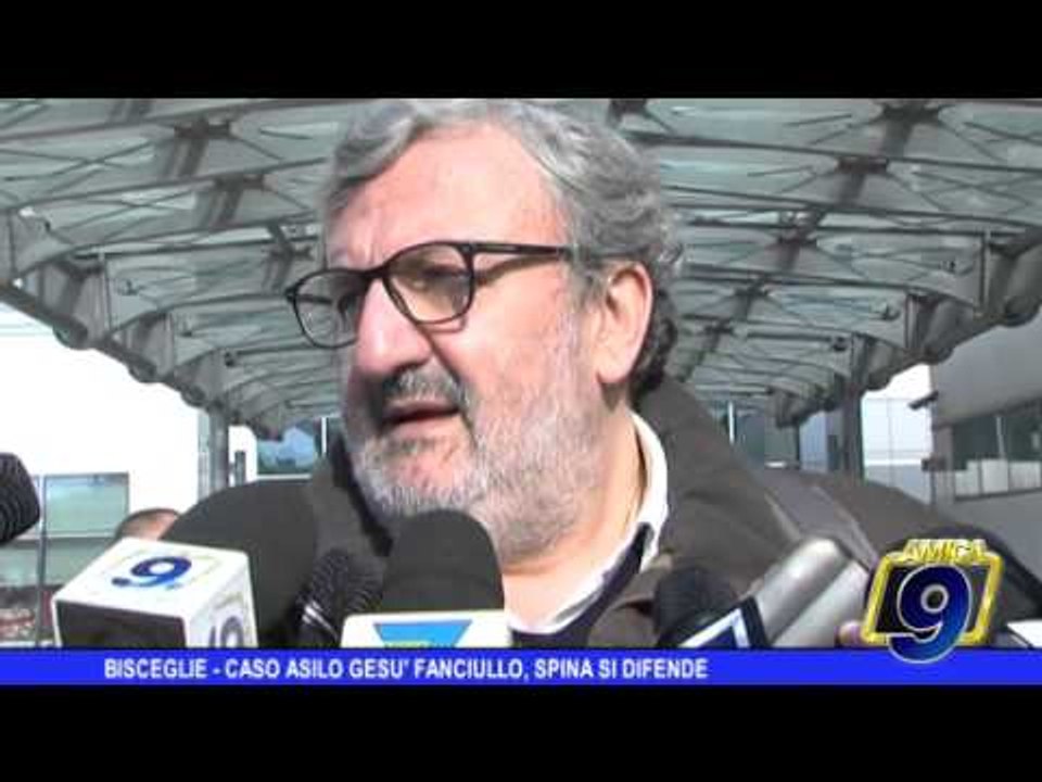 Bisceglie  | Caso asilo Gesù fanciullo, Spina si difende