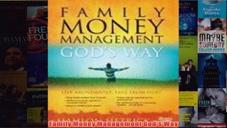 Download PDF  Family Money Management Gods Way FULL FREE