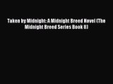 Download Taken by Midnight: A Midnight Breed Novel (The Midnight Breed Series Book 8) PDF Free