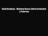 PDF Daily Readings - Matthew Henry: Edited by Randall J. Pederson PDF Book Free