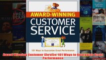 Download PDF  Award Winning Customer Service 101 Ways to Guarantee Great Performance FULL FREE
