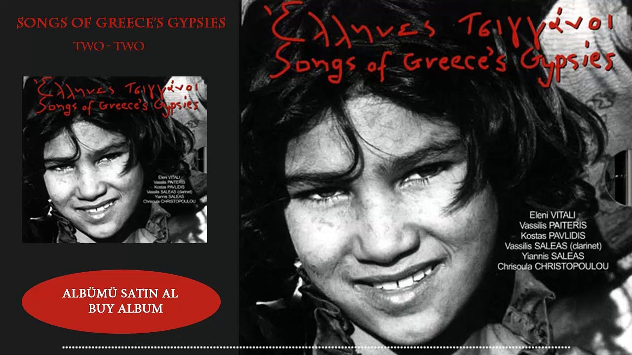 Songs Of Greeces Gypsies- Two - Two