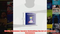 Download PDF  Quality Customer Service Rekindling the Art of Service to Customers FULL FREE