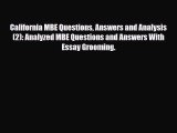PDF California MBE Questions Answers and Analysis (2): Analyzed MBE Questions and Answers With