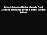 PDF La ley de Contratos Objetivo y Derecho Penal Asesinato Comentario: Mire en el interior
