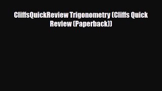 Download CliffsQuickReview Trigonometry (Cliffs Quick Review (Paperback)) PDF Book Free