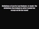 PDF Definitions of Law For Law Students: (e-book) The definitions that helped us write 6 model