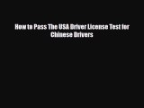 PDF How to Pass The USA Driver License Test for Chinese Drivers Free Books