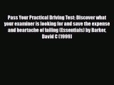 Download Pass Your Practical Driving Test: Discover what your examiner is looking for and save