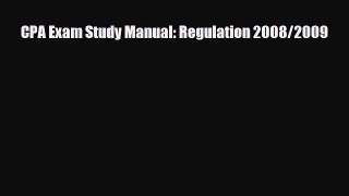 PDF CPA Exam Study Manual: Regulation 2008/2009 Read Online